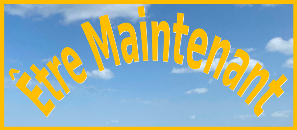 Être Maintenant